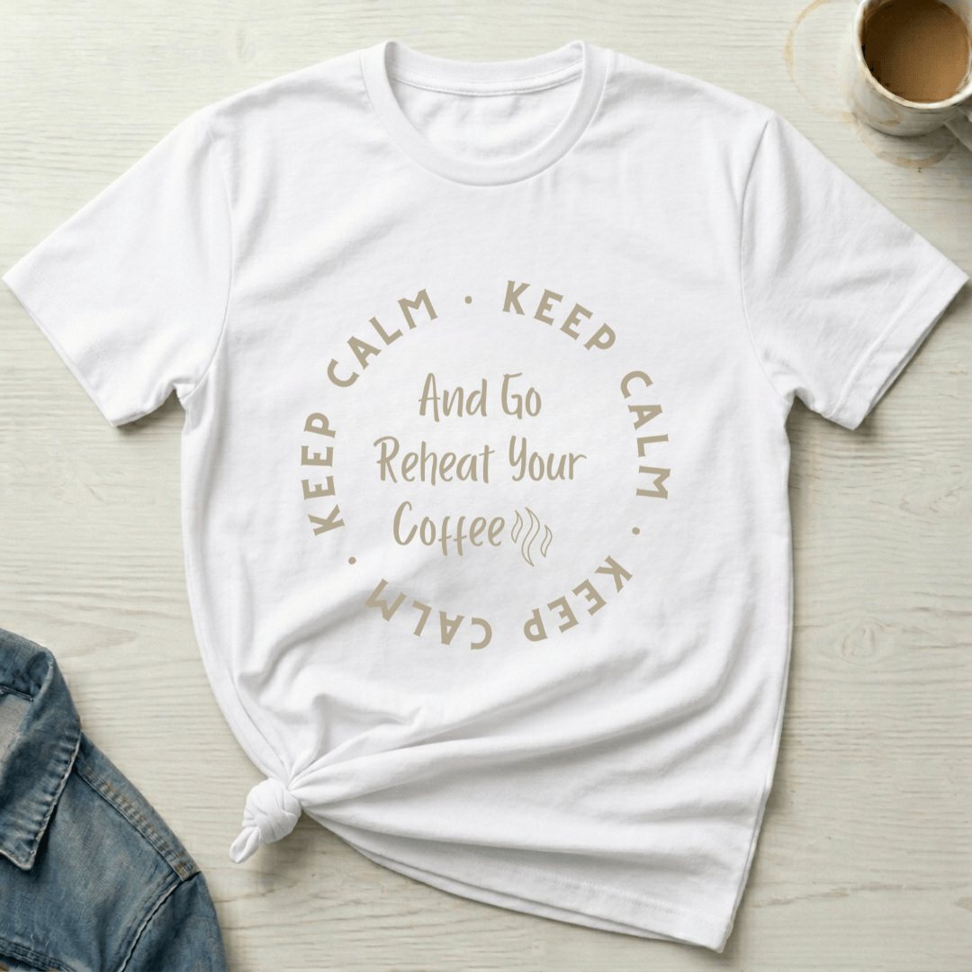 mom life tee that says Calm with Cold Coffee Mom T-Shirt for moms