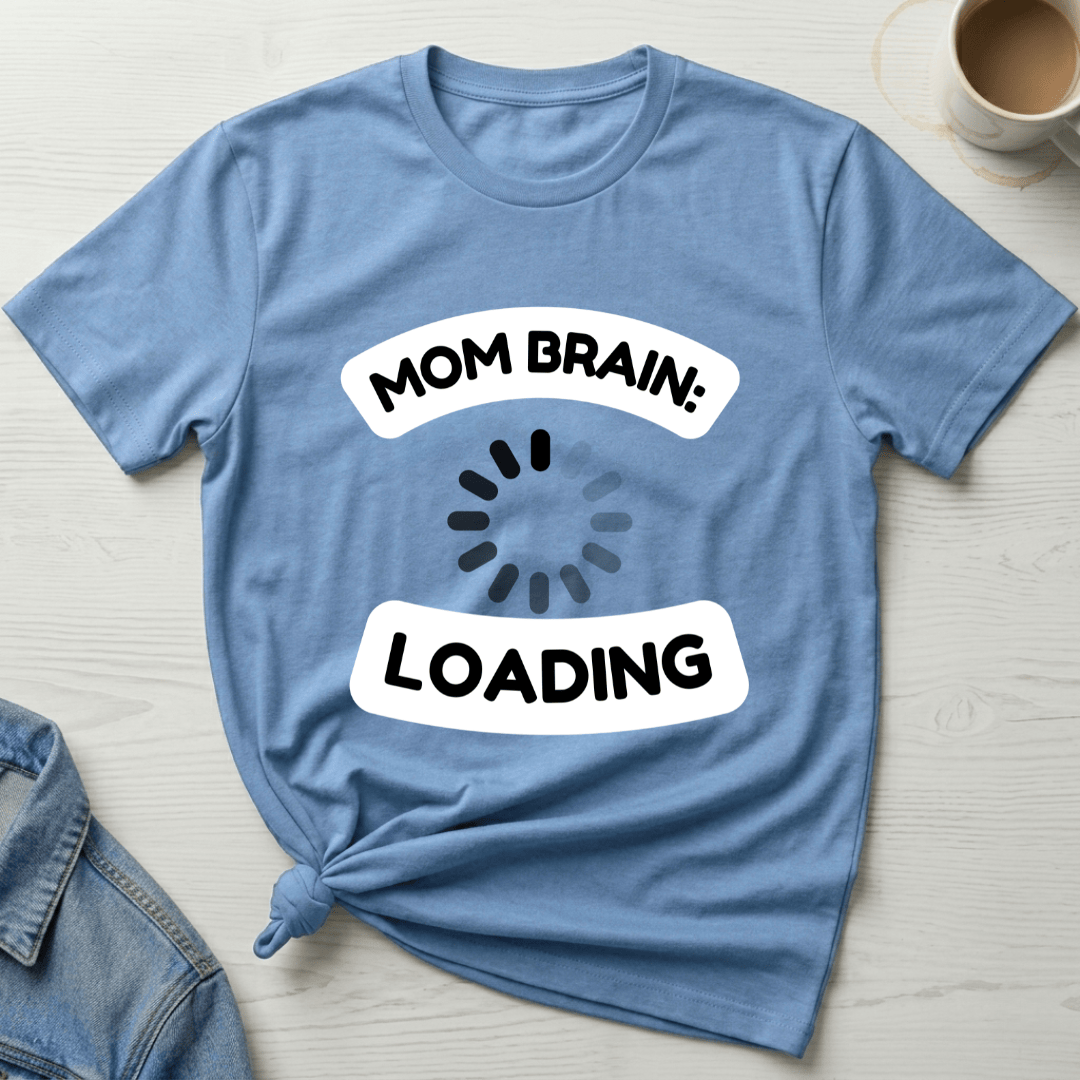 mom life tee that says Funny Mom Brain T-Shirt for moms