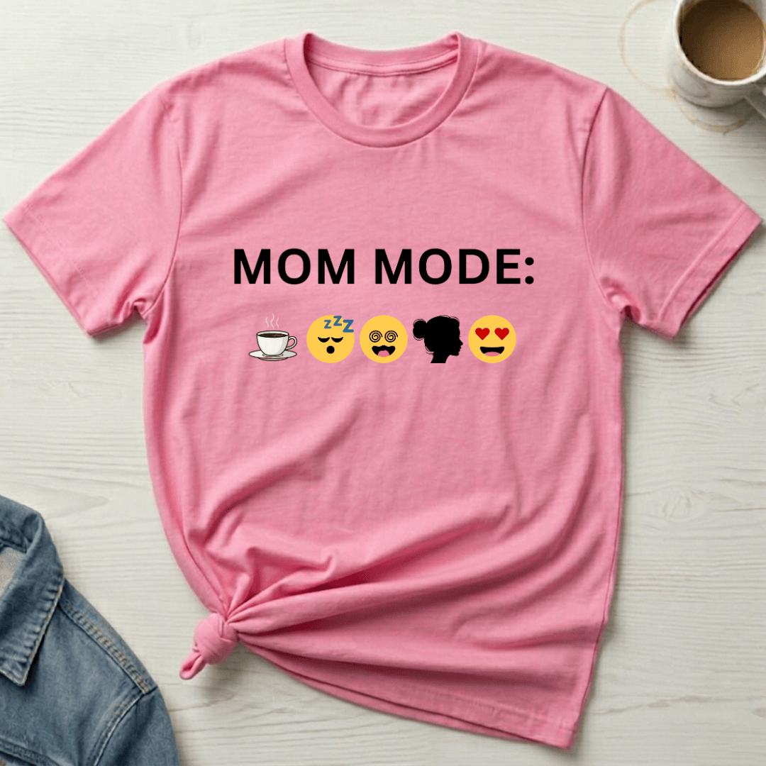 mom life tee that says Mom Mode Funny Mom T-Shirt for moms