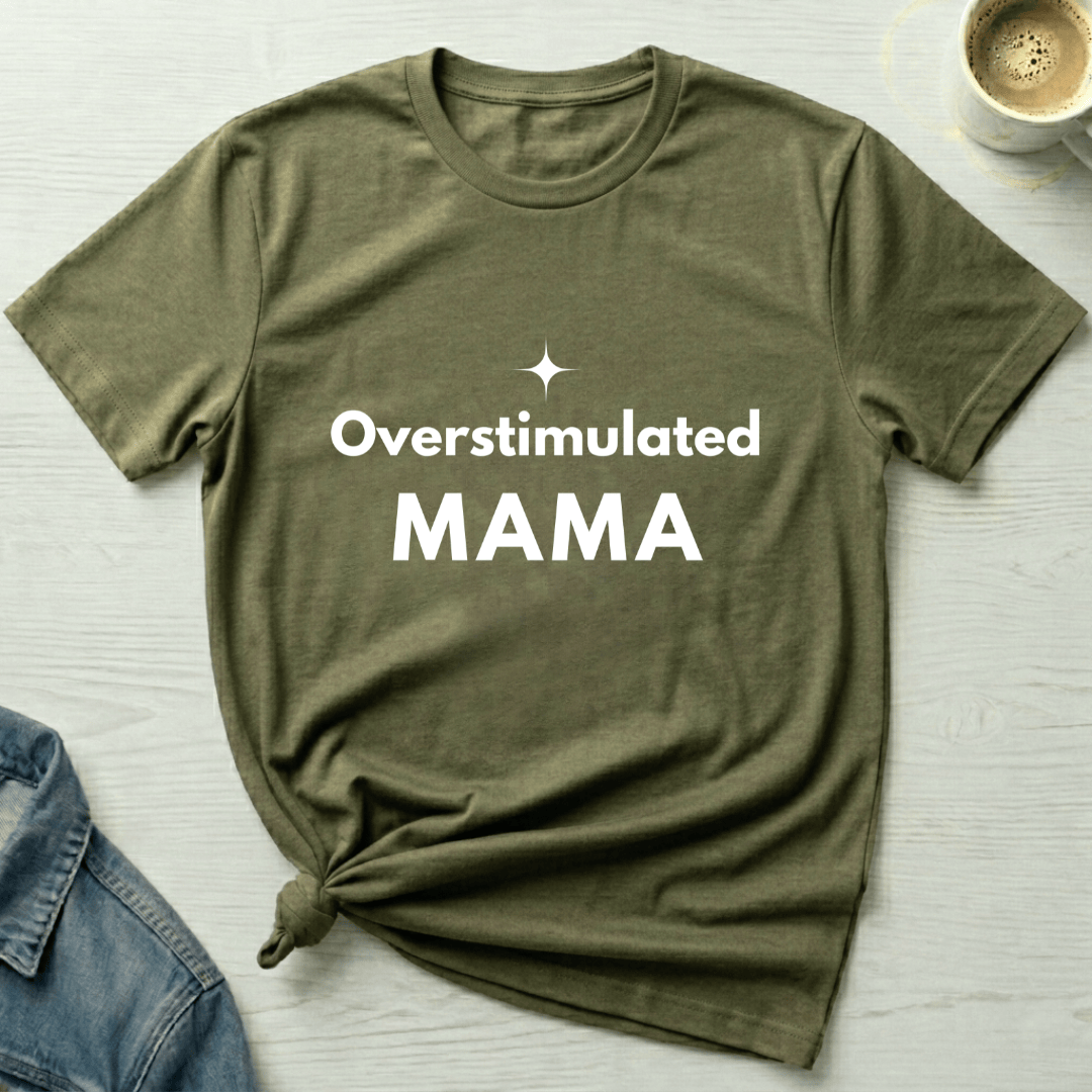 mom life tee that says Overstimulated Mom T-Shirt for moms