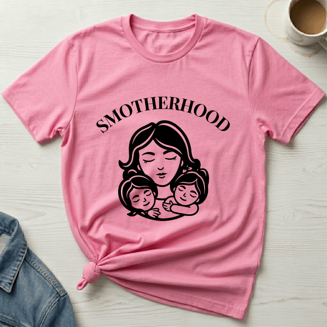 mom life tee that says Smotherhood Funny Mom T-Shirt for moms