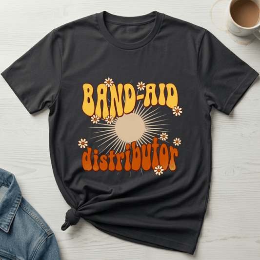 mom life tee that says Band-aid Distributor Mom T-Shirt for moms