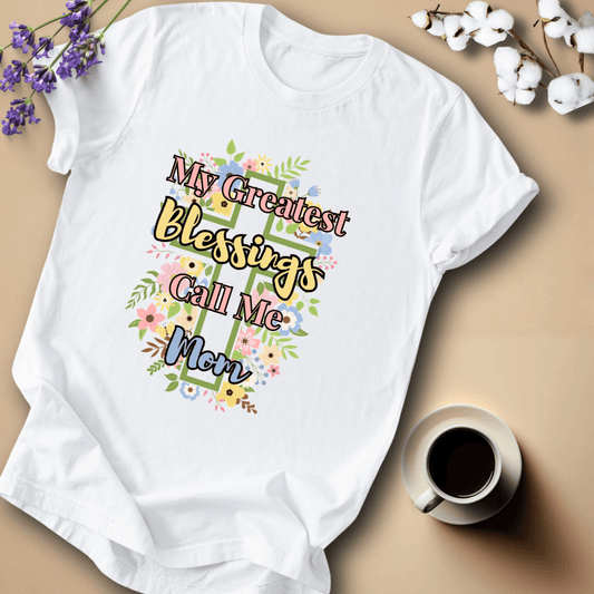 mom life tee that says Call Me Mom T-Shirt for moms