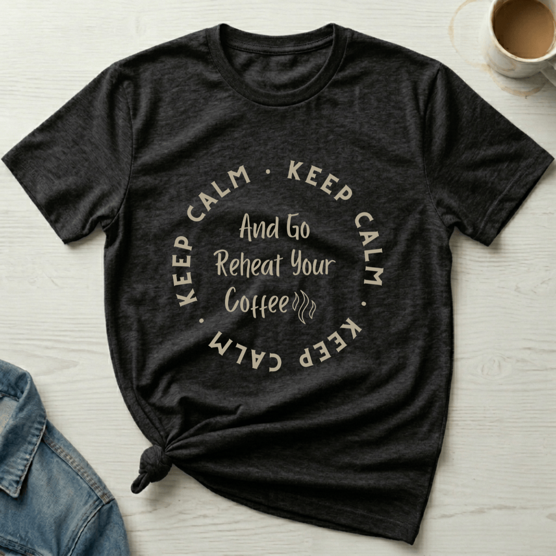mom life tee that says Calm with Cold Coffee Mom T-Shirt for moms
