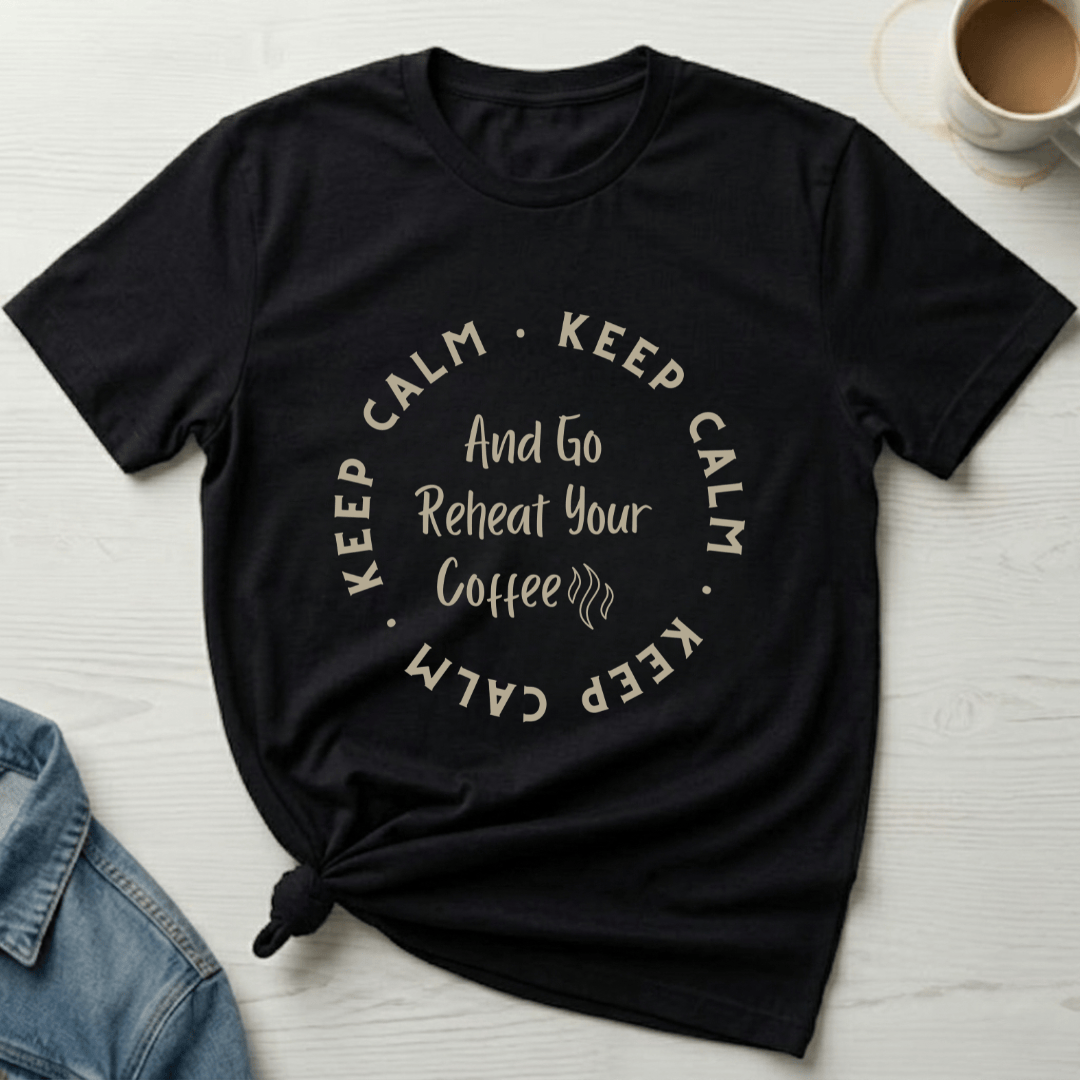 mom life tee that says Calm with Cold Coffee Mom T-Shirt for moms