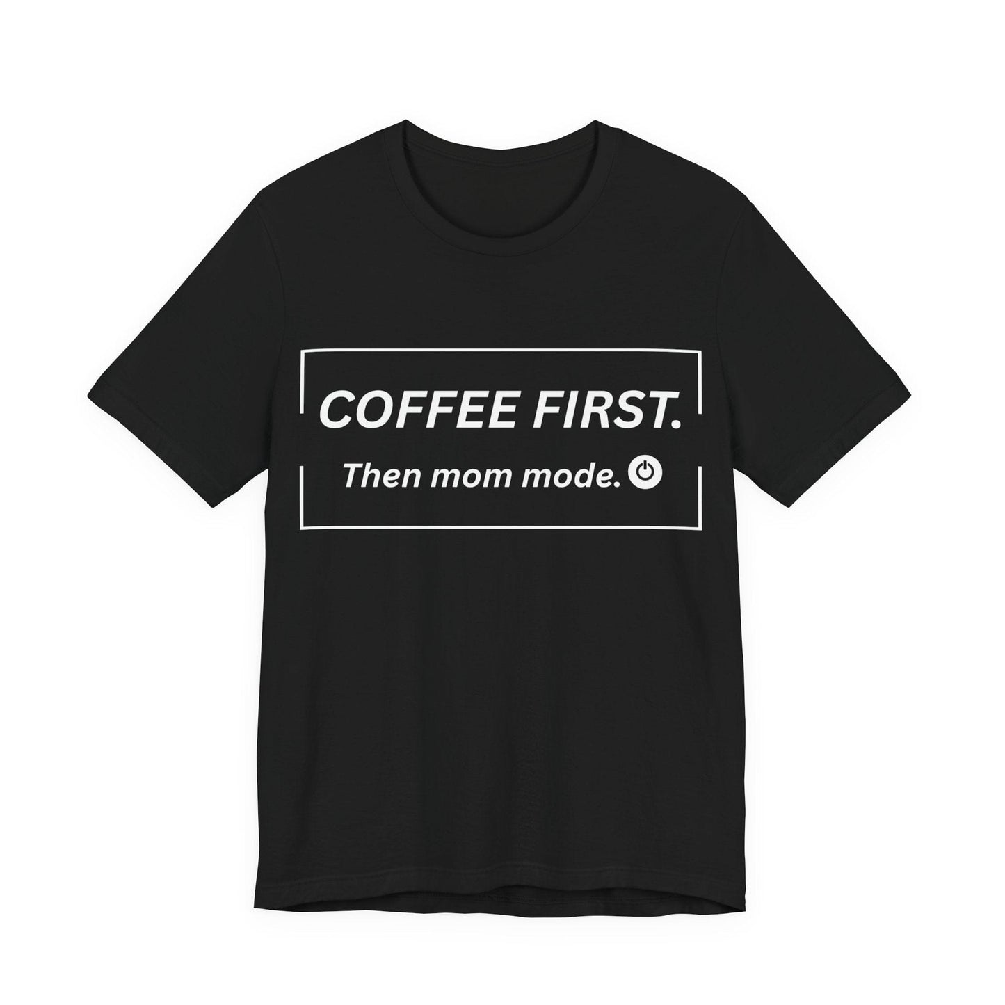 mom life tee that says Coffee and Mom Mode T-Shirt for moms