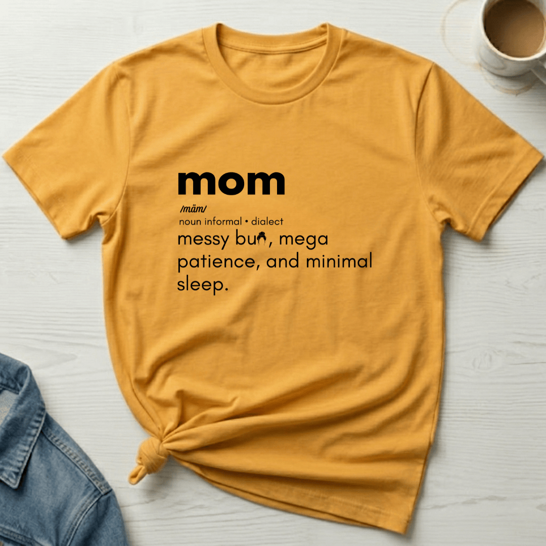 mom life tee that says Definition of Mom T-Shirt for moms
