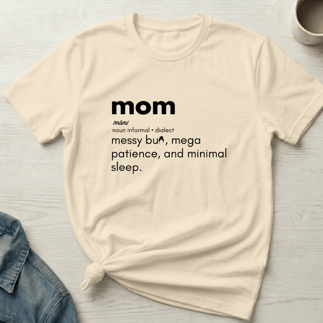 mom life tee that says Definition of Mom T-Shirt for moms