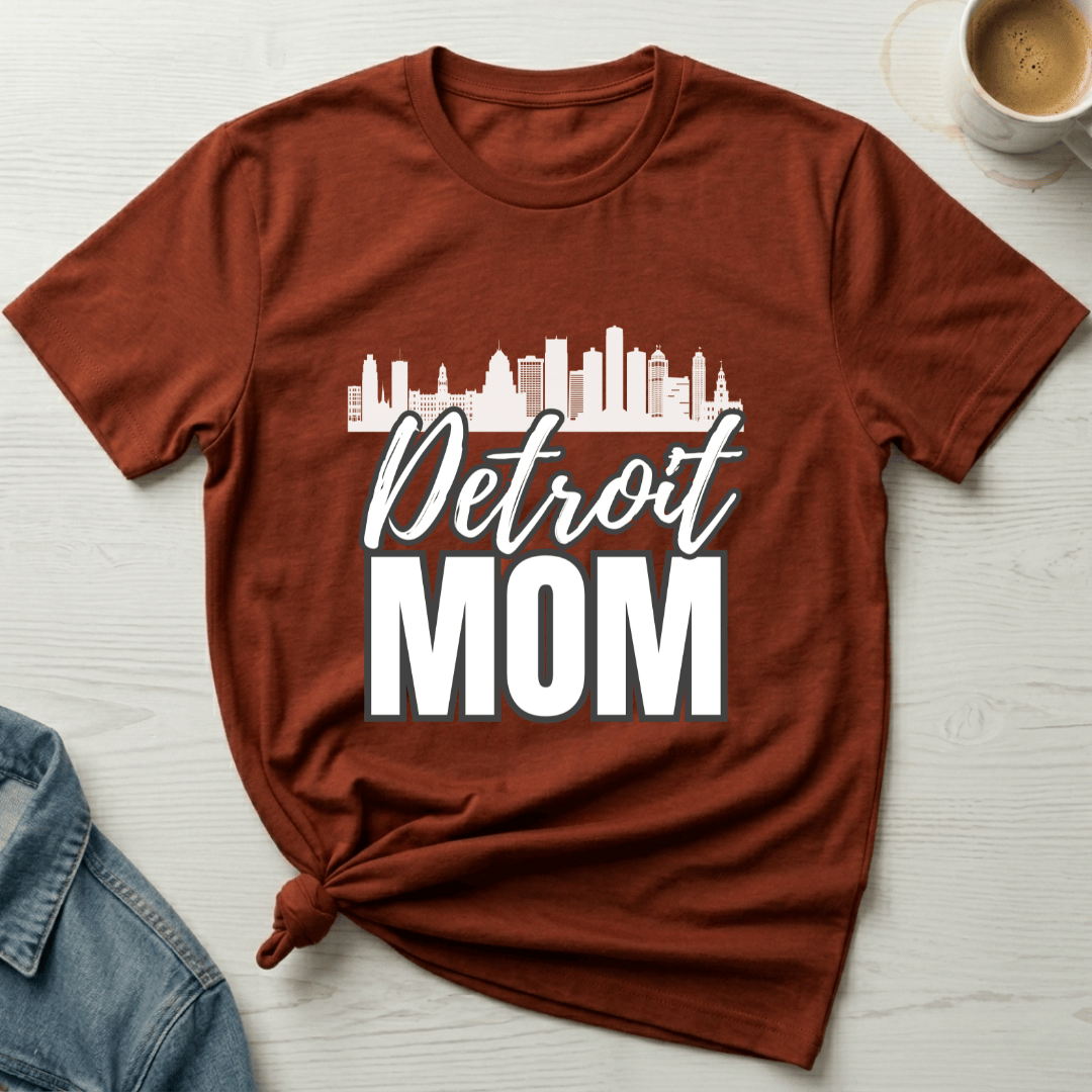 mom life tee that says Detroit Mom T-Shirt for moms