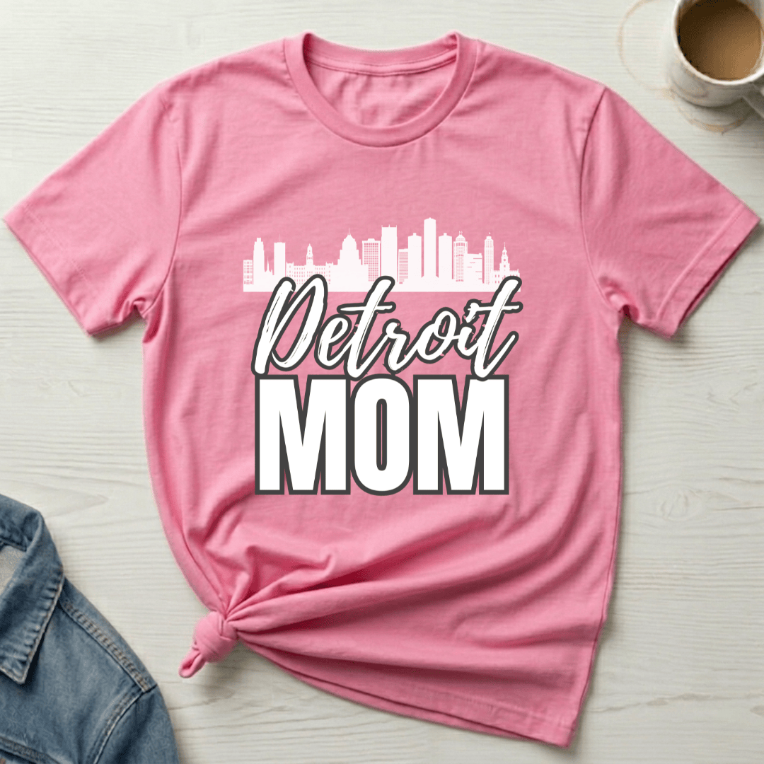mom life tee that says Detroit Mom T-Shirt for moms
