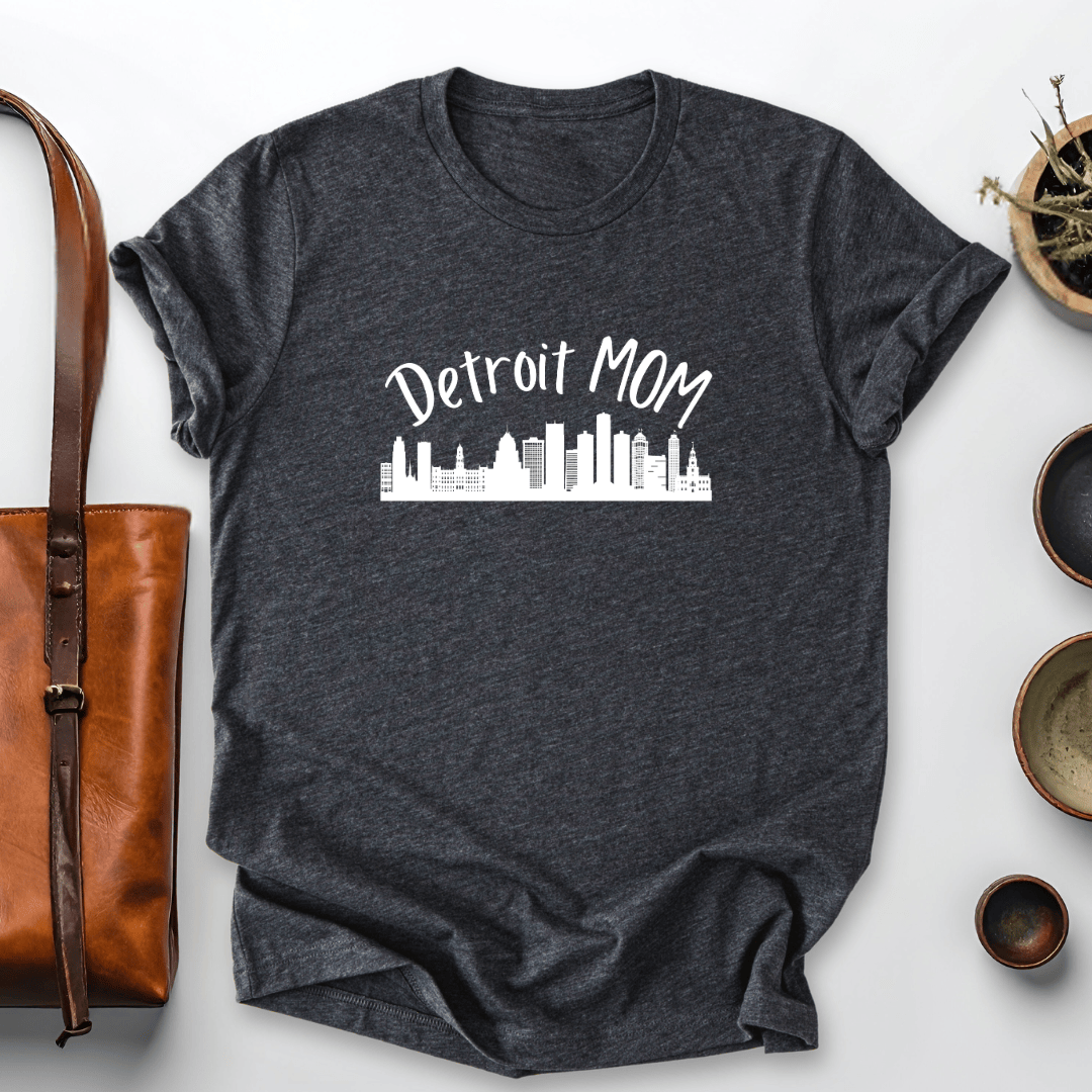 mom life tee that says Detroit Mom T-Shirt for moms