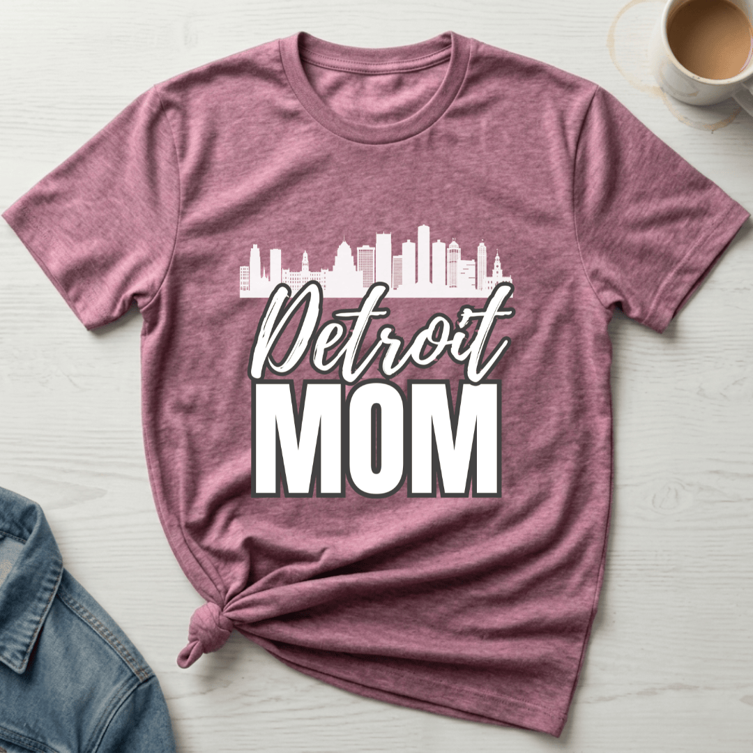 mom life tee that says Detroit Mom T-Shirt for moms