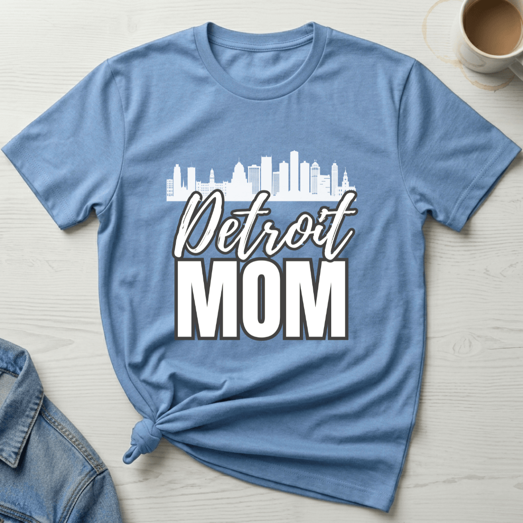 mom life tee that says Detroit Mom T-Shirt for moms