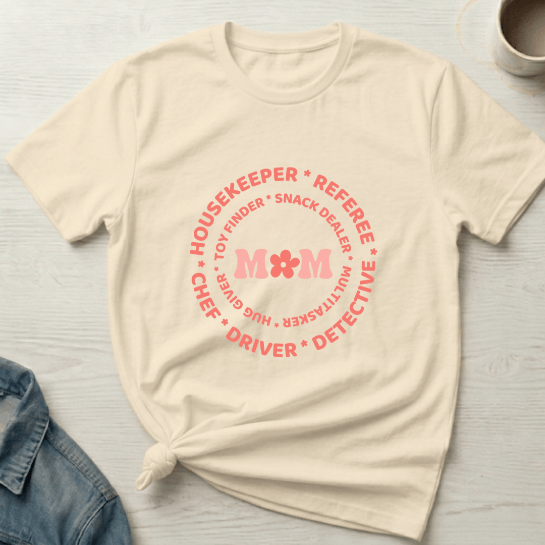 mom life tee that says Duties of a Mom T-Shirt for moms