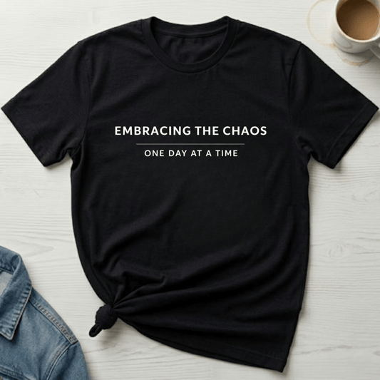 mom life tee that says Embracing the Chaos Mom T-Shirt for moms