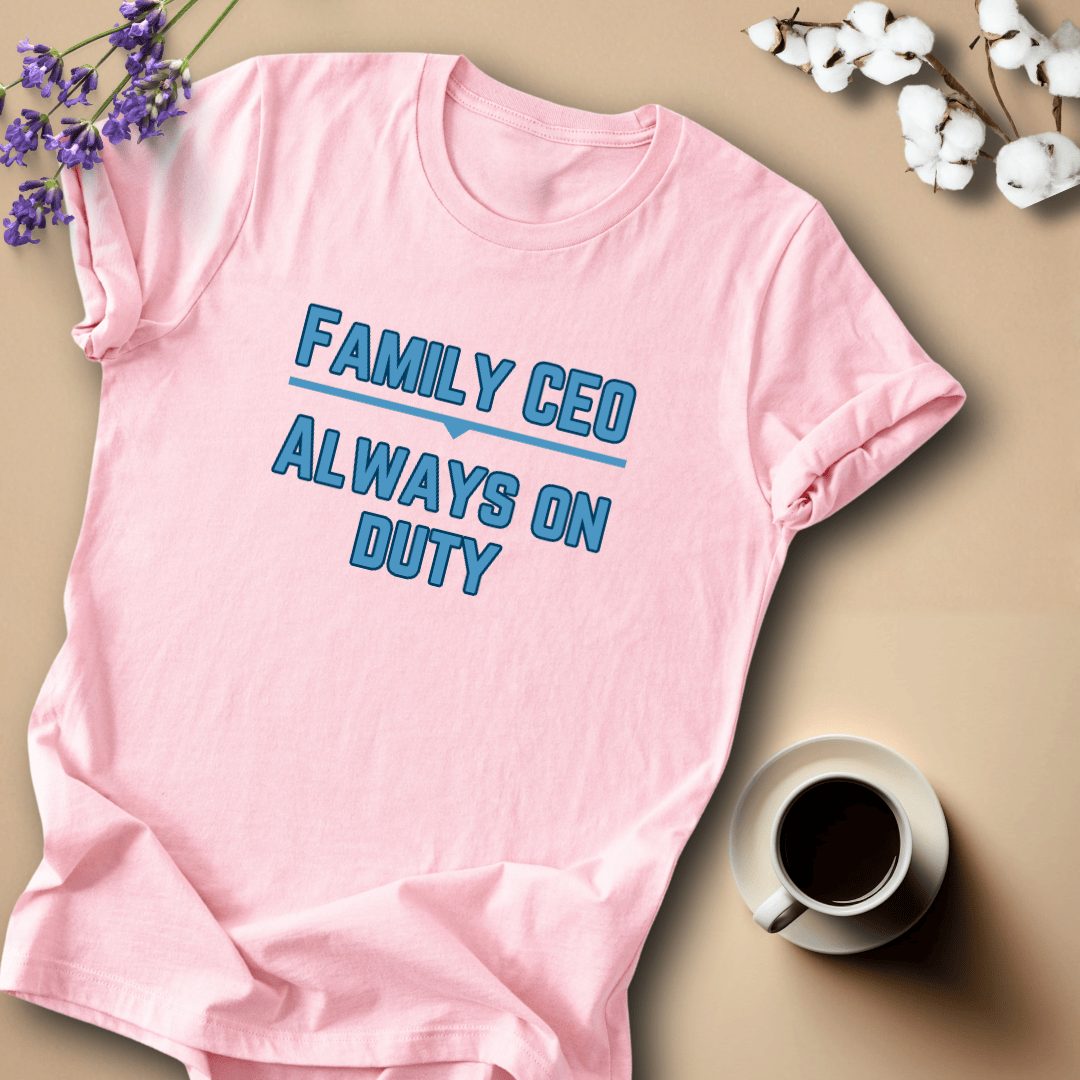mom life tee that says Family CEO Funny Mom T-Shirt for moms