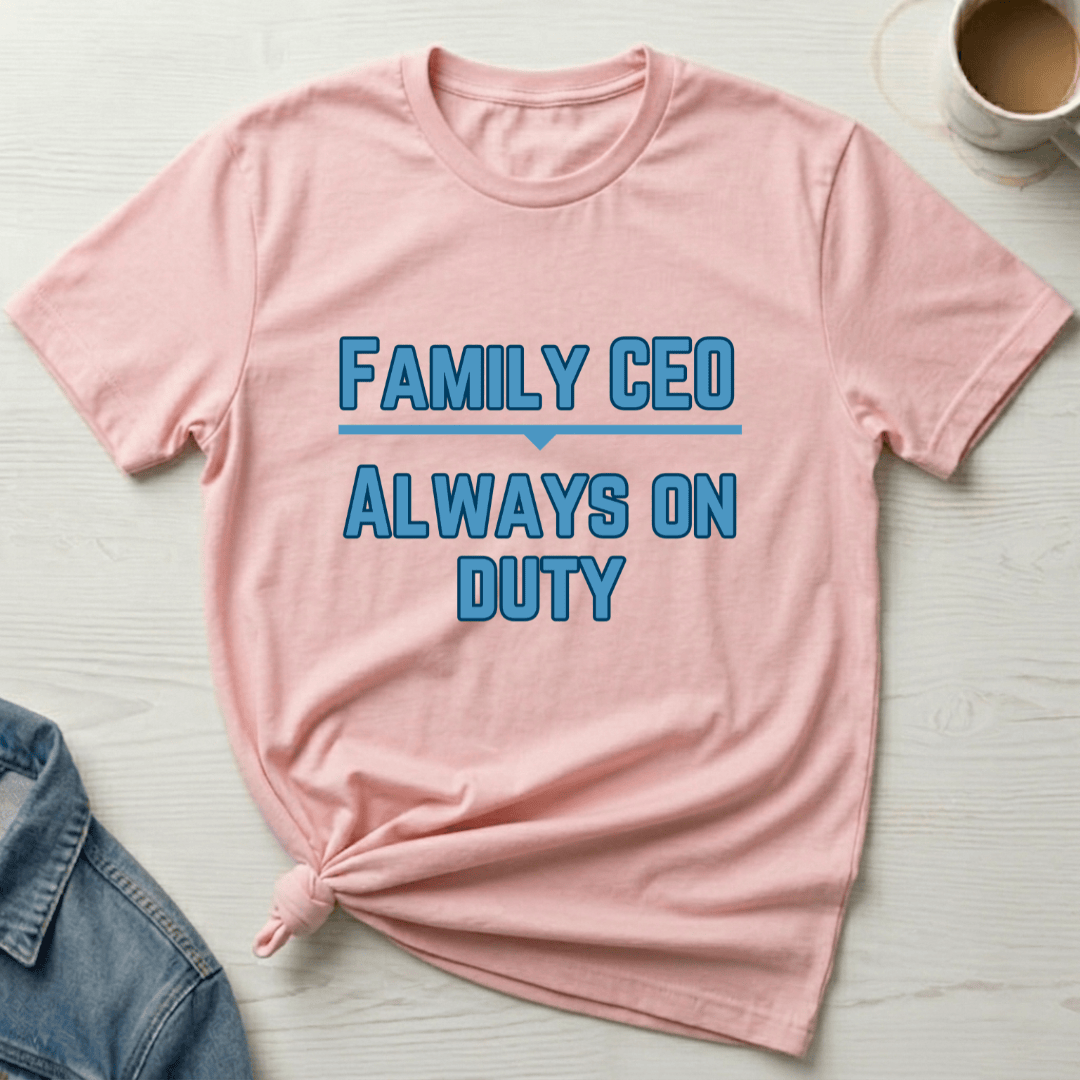 mom life tee that says Family CEO Funny Mom T-Shirt for moms