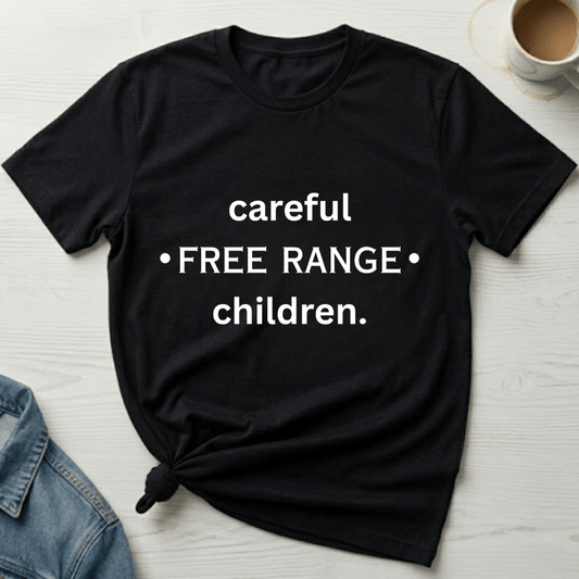 mom life tee that says Free Range Funny Mom T-Shirt for moms