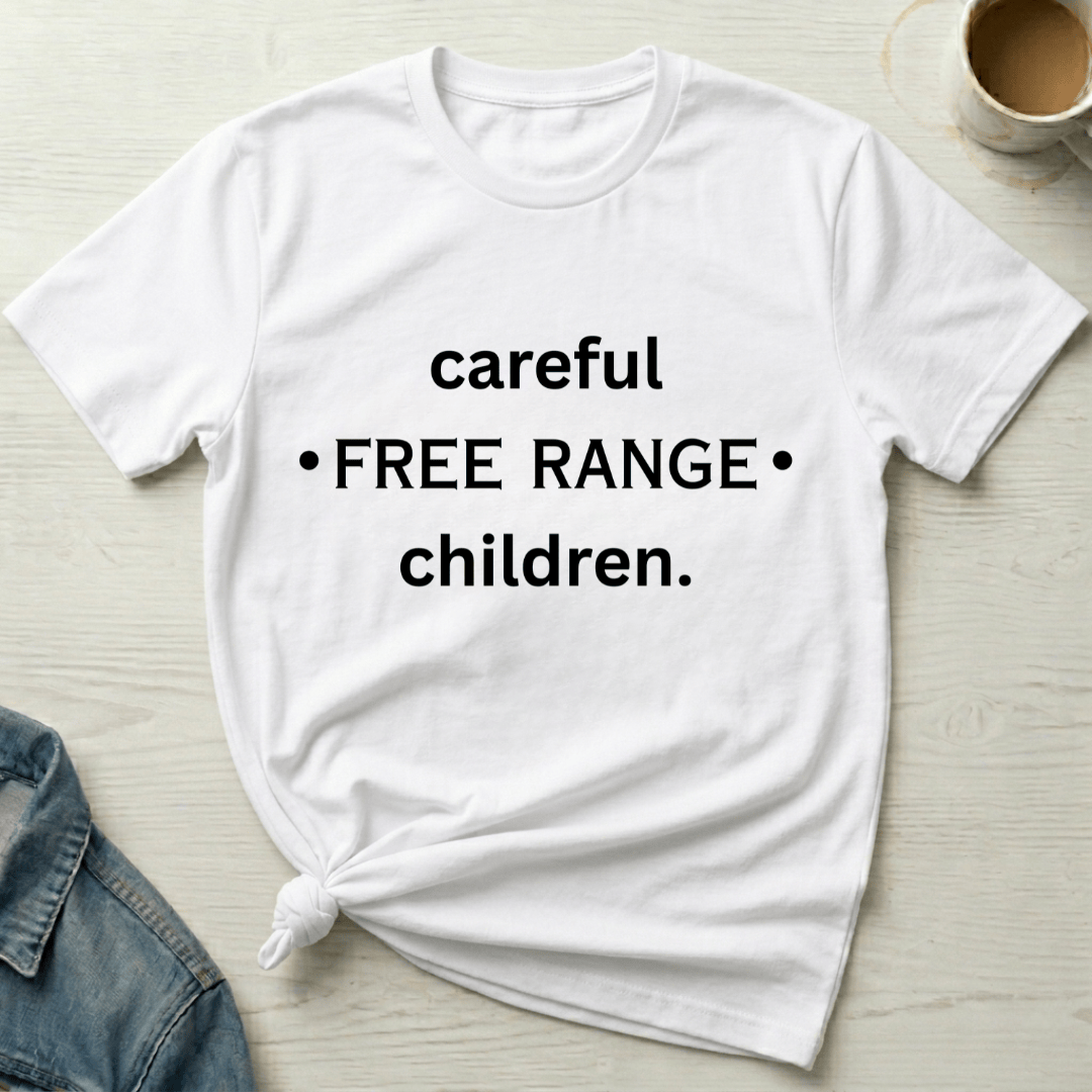 mom life tee that says Free Range Funny Mom T-Shirt for moms