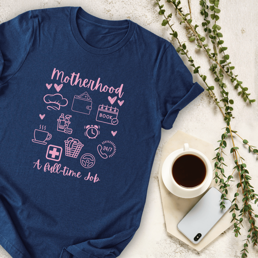 mom life tee that says Full-Time Mom T-Shirt for moms