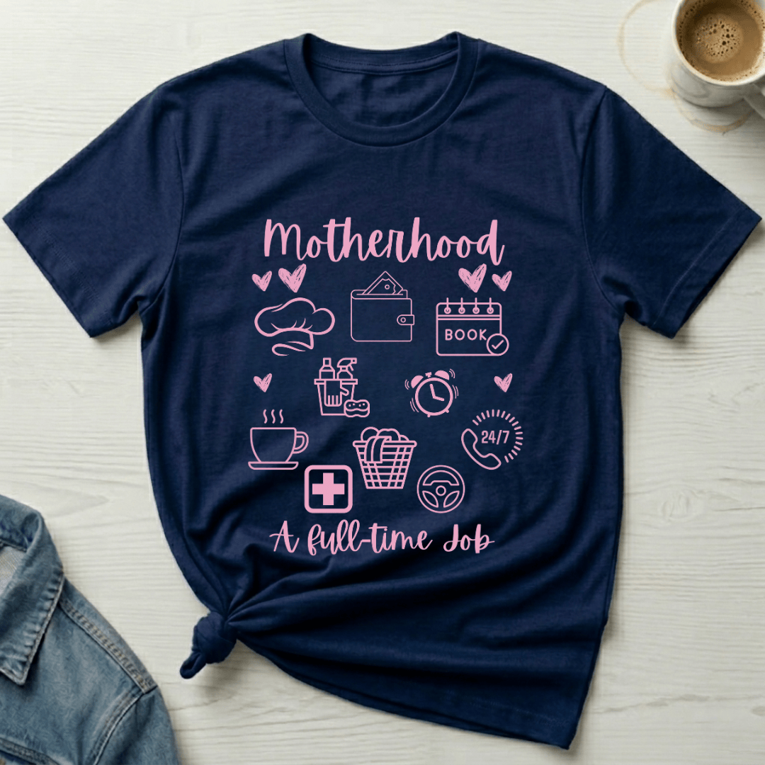 mom life tee that says Full-Time Mom T-Shirt for moms