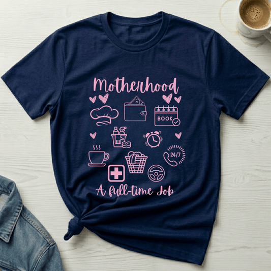 mom life tee that says Full-Time Mom T-Shirt for moms
