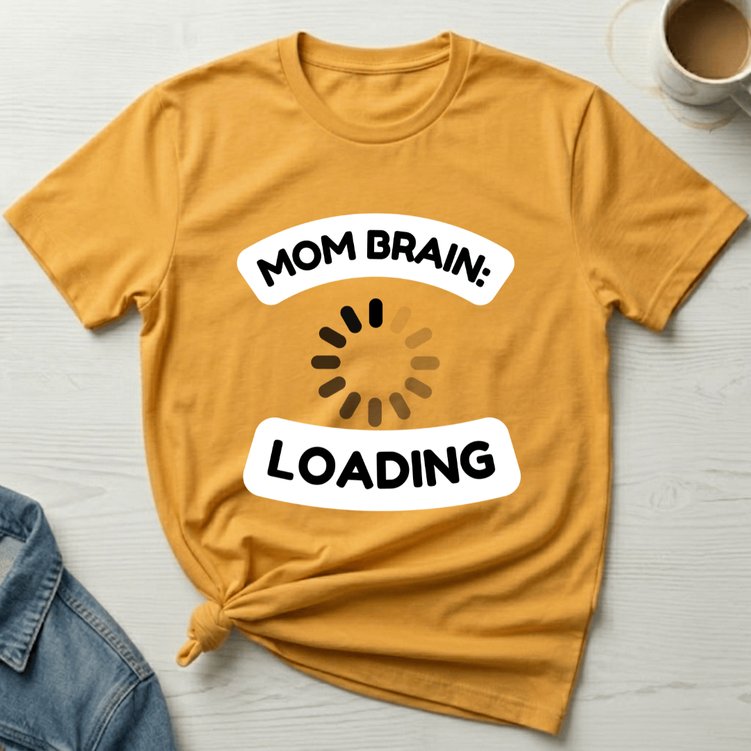 mom life tee that says Funny Mom Brain T-Shirt for moms