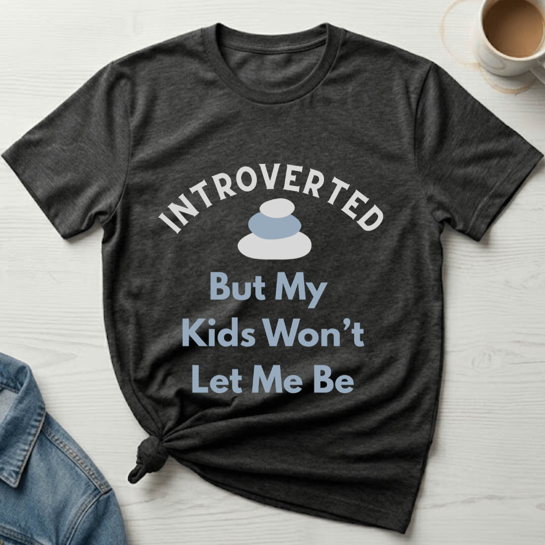 mom life tee that says Introverted Mom T-Shirt for moms