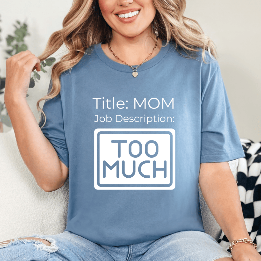 mom life tee that says Job description of Mom T-Shirt for moms