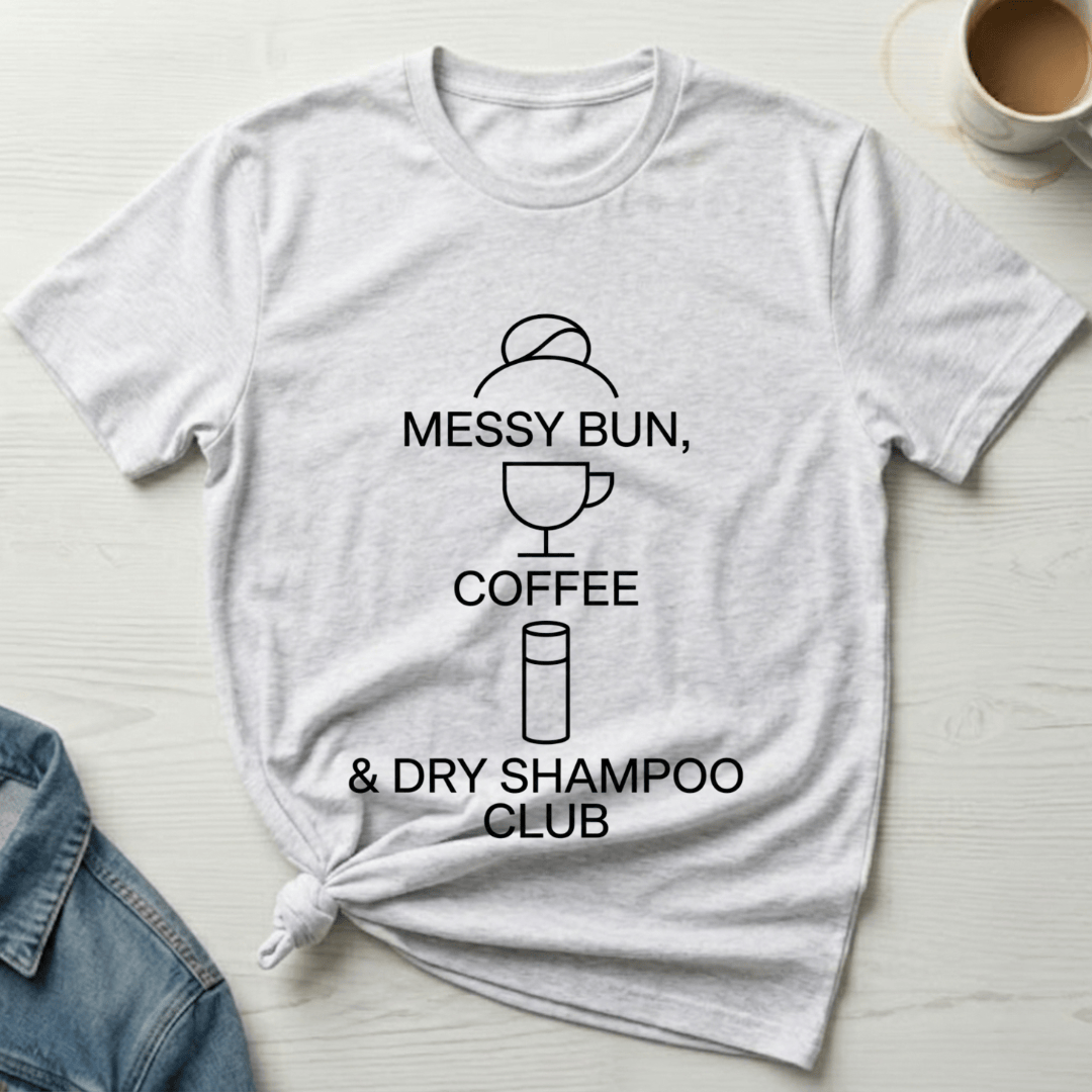 mom life tee that says Messy Bun plus Coffee Mom T-Shirt for moms