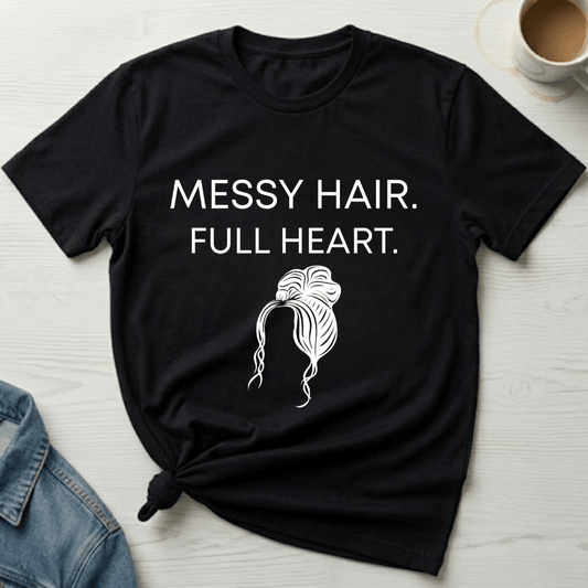 mom life tee that says Messy Hair Mom T-Shirt for moms