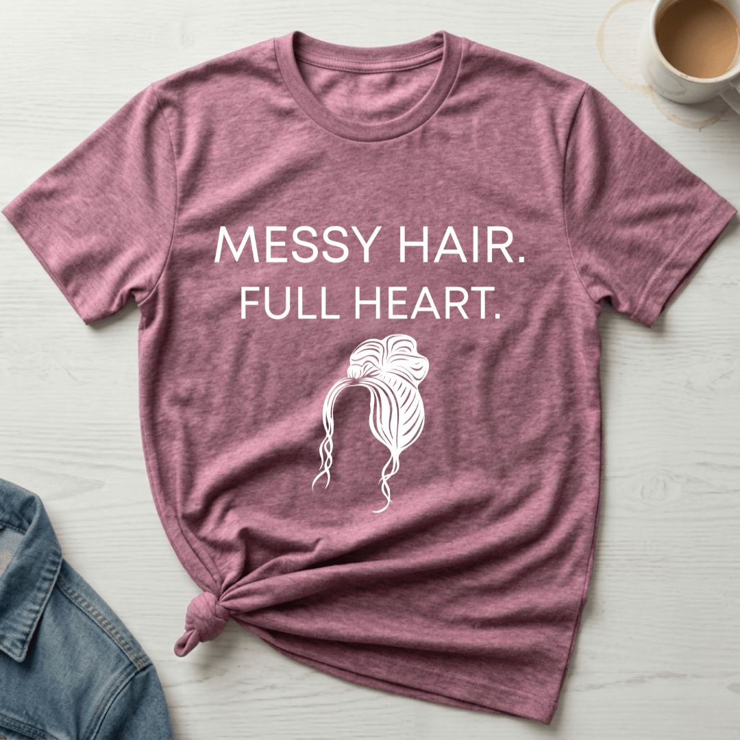 mom life tee that says Messy Hair Mom T-Shirt for moms