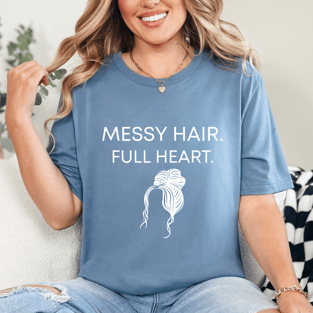 mom life tee that says Messy Hair Mom T-Shirt for moms