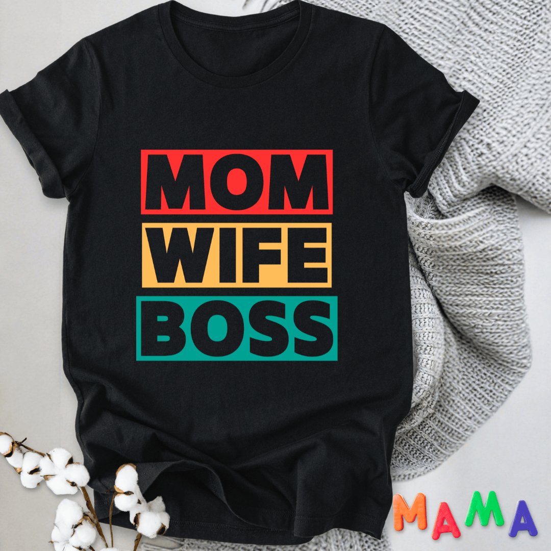 mom life tee that says Mom Boss T-Shirt for moms