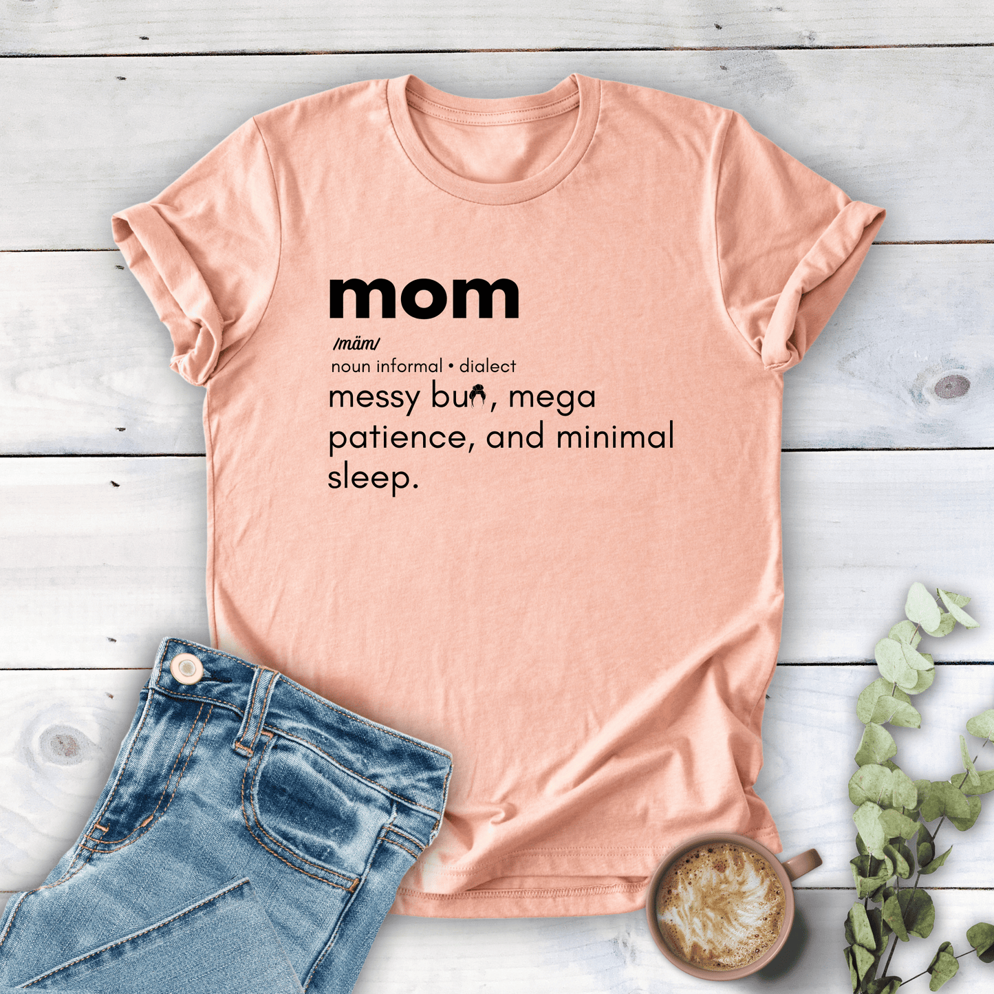 mom life tee that says Mom Definition T-Shirt for moms