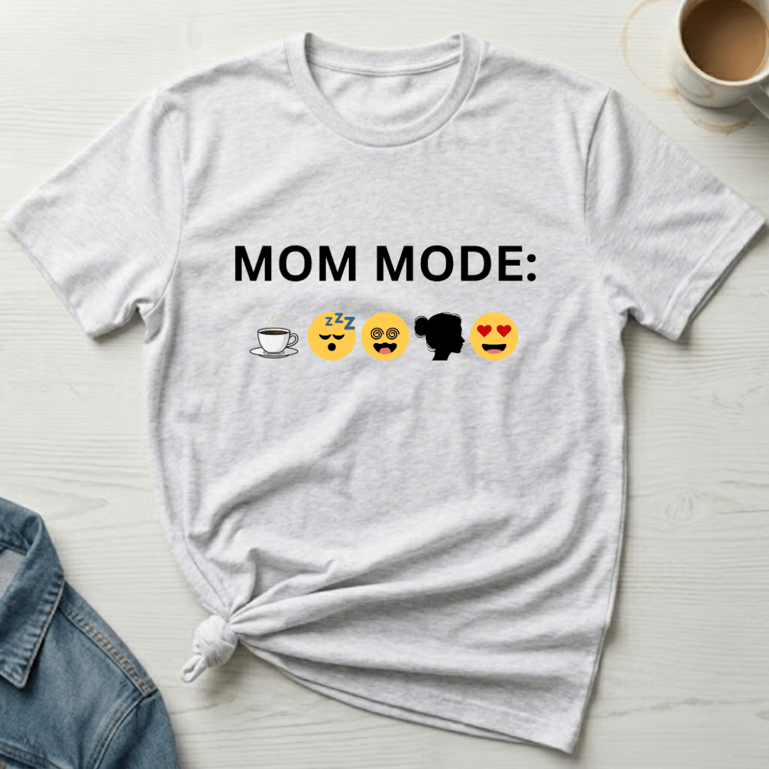 mom life tee that says Mom Mode Funny Mom T-Shirt for moms
