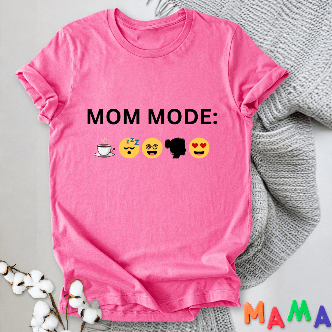 mom life tee that says Mom Mode Funny Mom T-Shirt for moms