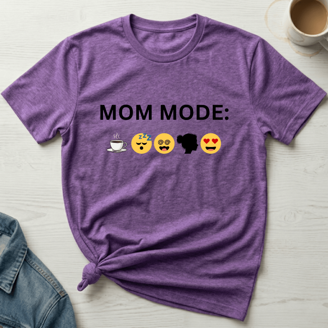 mom life tee that says Mom Mode Funny Mom T-Shirt for moms