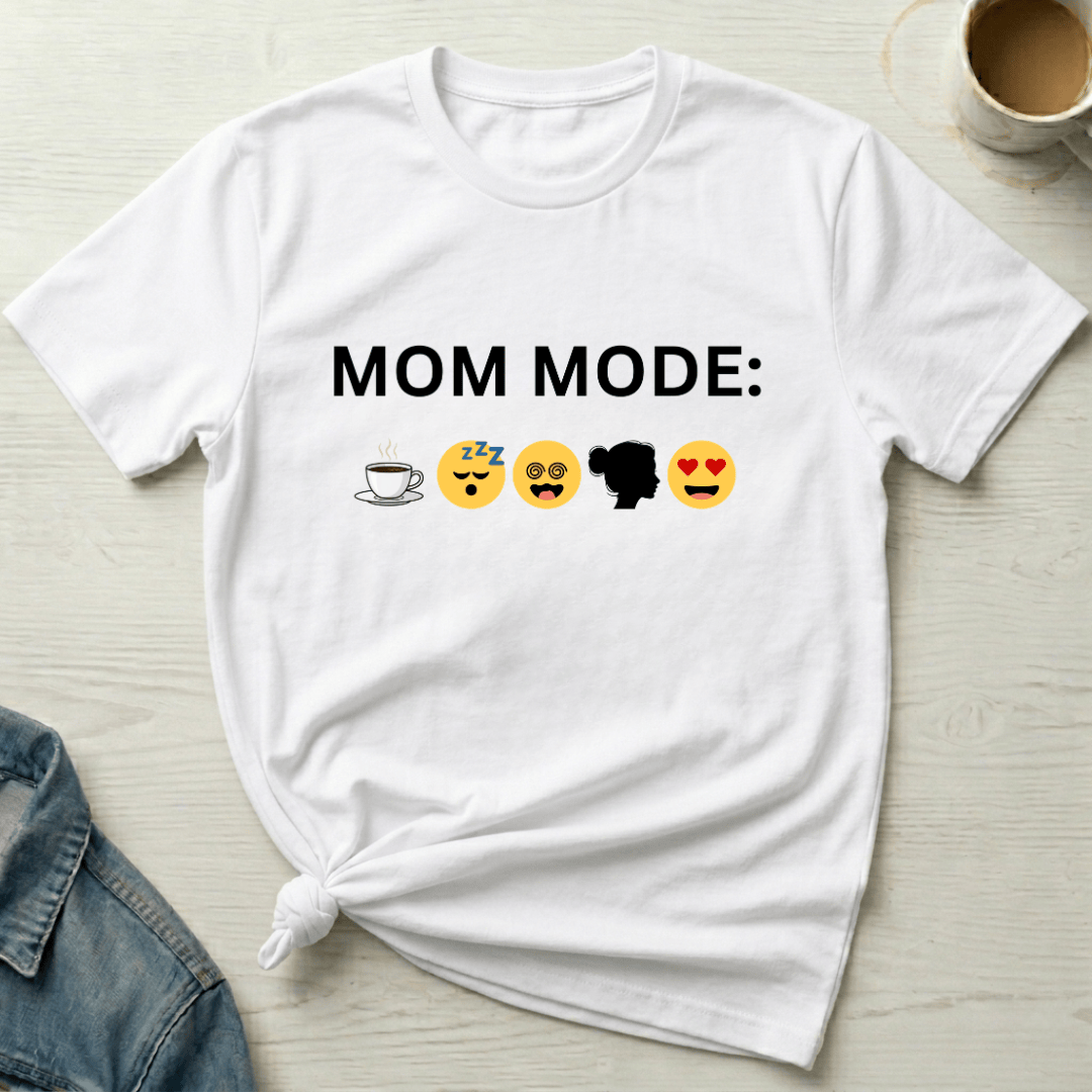mom life tee that says Mom Mode Funny Mom T-Shirt for moms