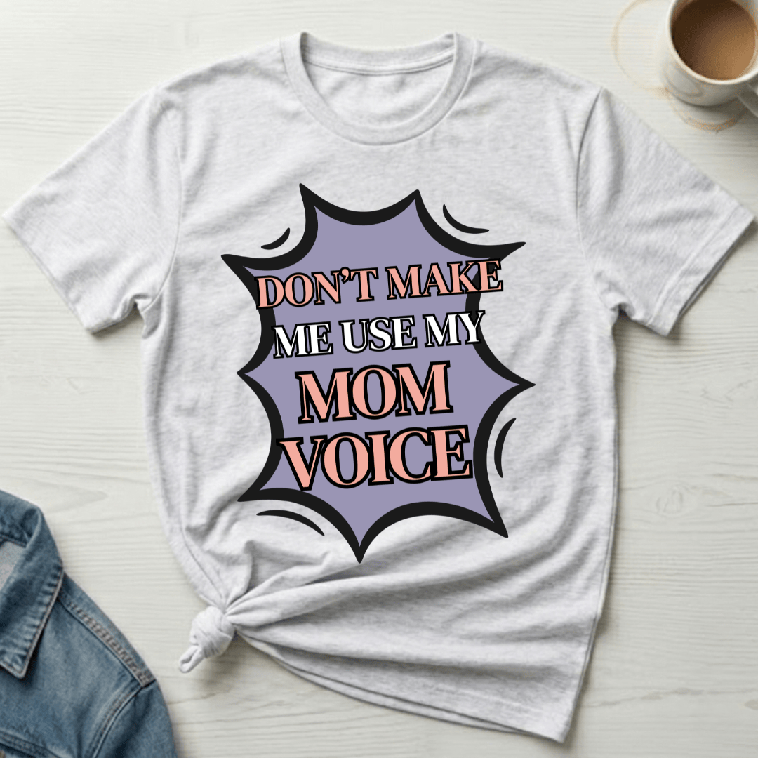 mom life tee that says Mom Voice - Funny Mom T-Shirt for moms