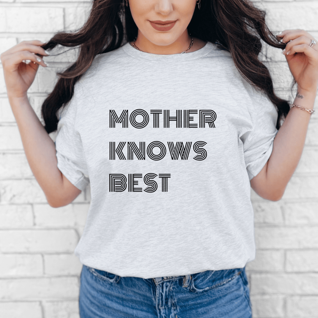 mom life tee that says Mother Knows Mom T-Shirt for moms