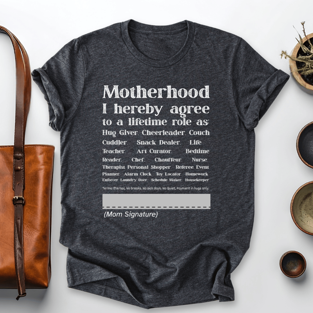 mom life tee that says Motherhood Contract Mom T-Shirt for moms
