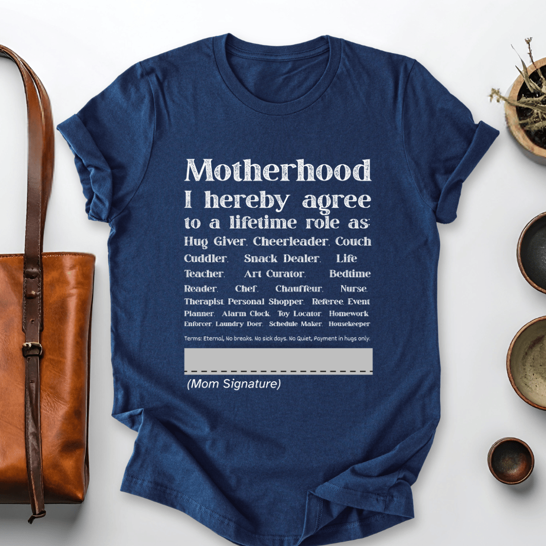 mom life tee that says Motherhood Contract Mom T-Shirt for moms