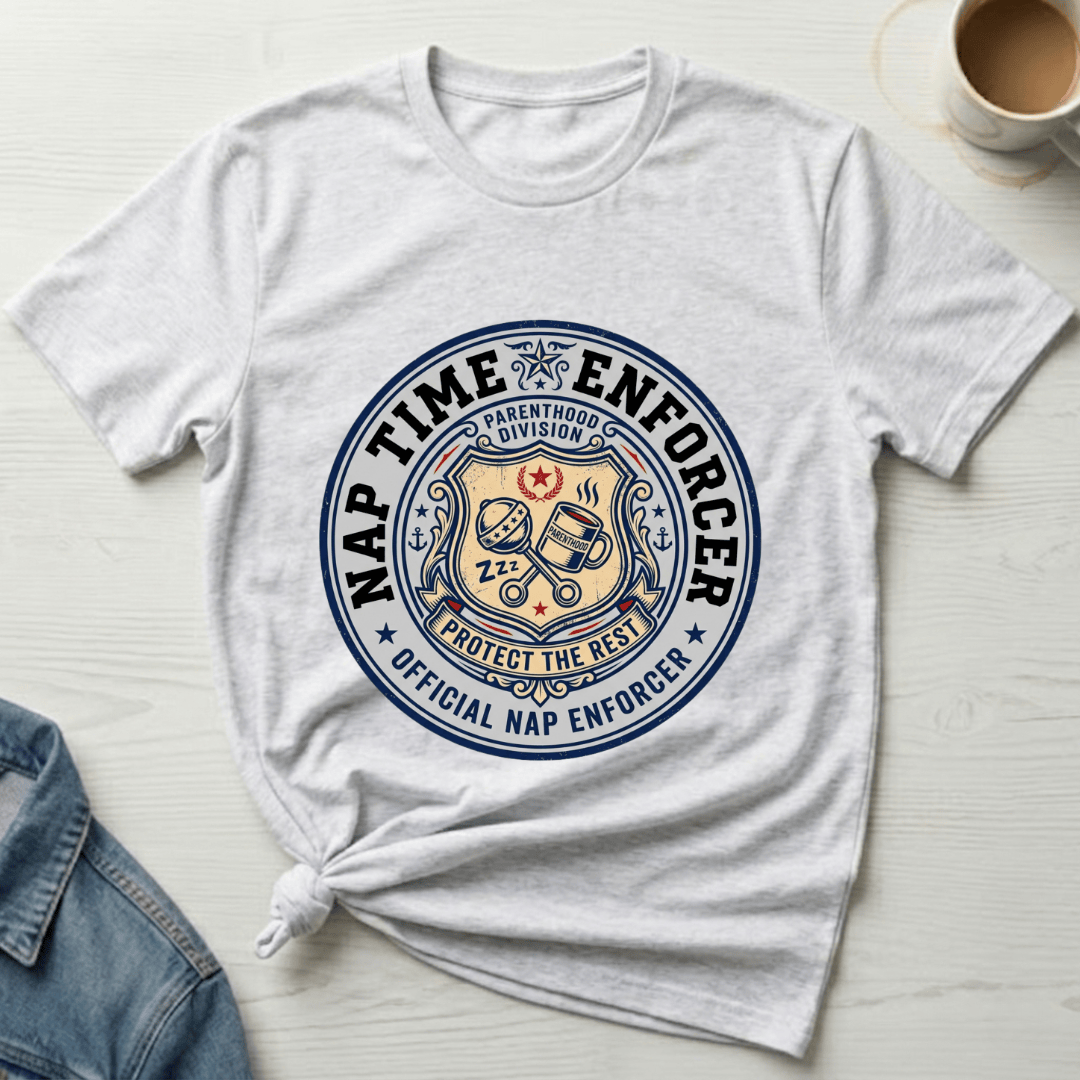 mom life tee that says Nap Enforcer Badge Mom T-Shirt for moms