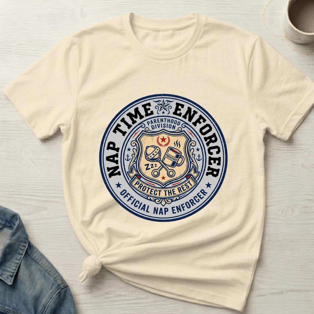 mom life tee that says Nap Enforcer Badge Mom T-Shirt for moms