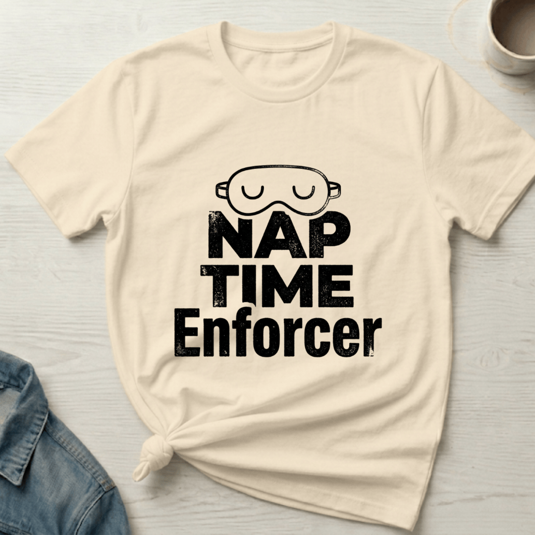 mom life tee that says Nap Enforcer Mom T-Shirt for moms