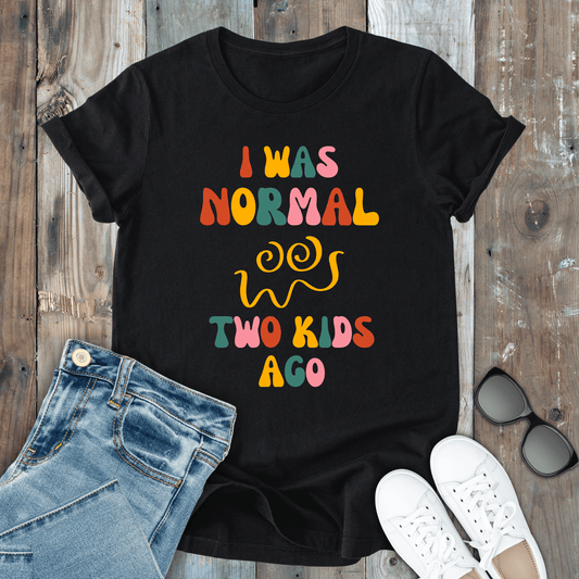 mom life tee that says Normal Before Kids T-Shirt for moms