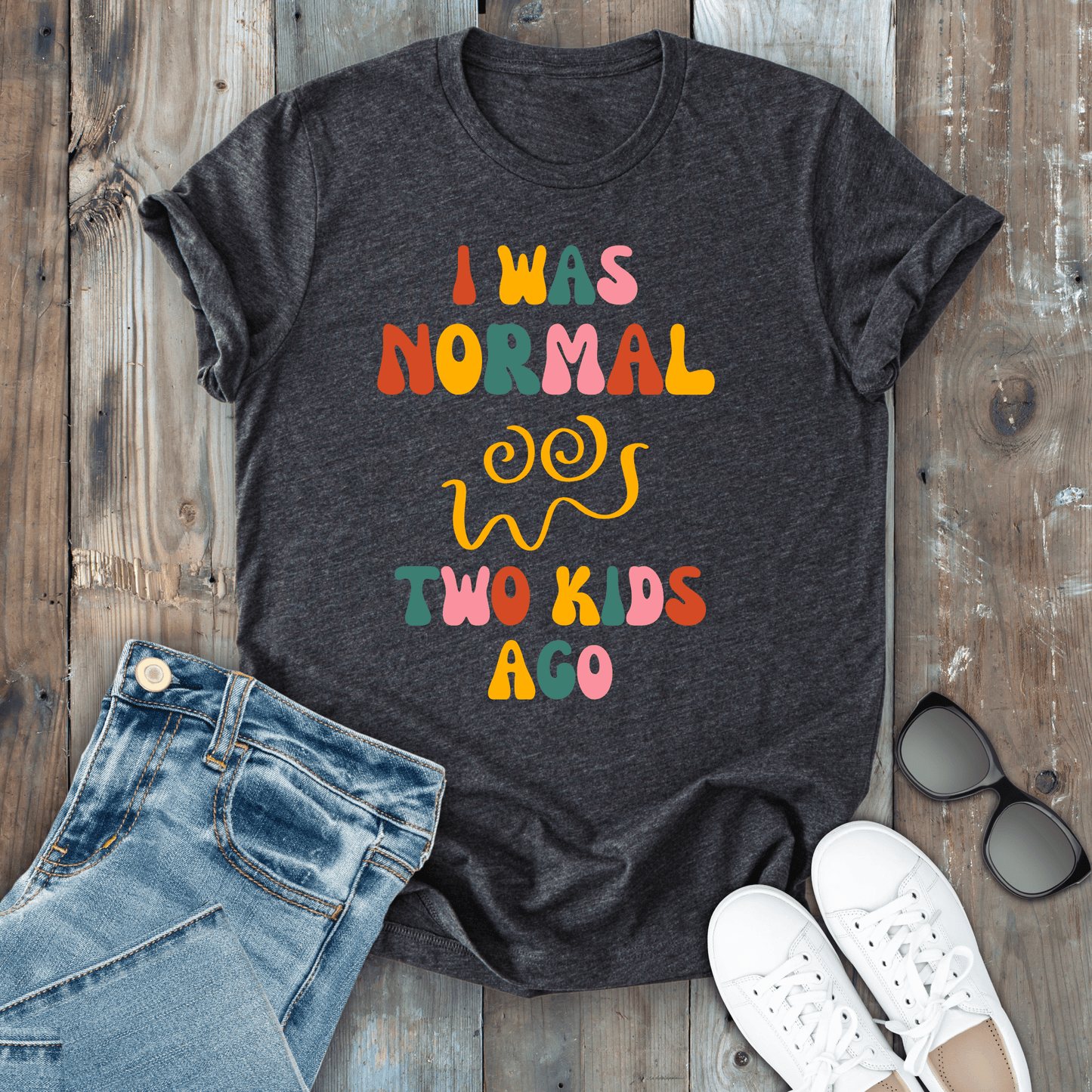 mom life tee that says Normal Before Kids T-Shirt for moms