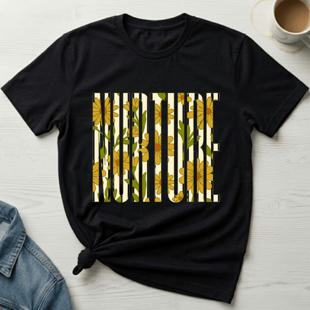 mom life tee that says Nurture Mom T-Shirt for moms