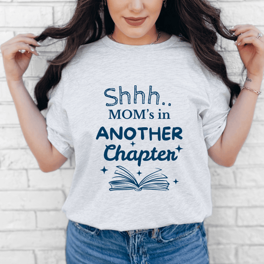 mom life tee that says One More Chapter, Mom T-Shirt for moms